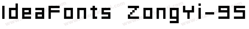 IdeaFonts ZongYi-95字体转换